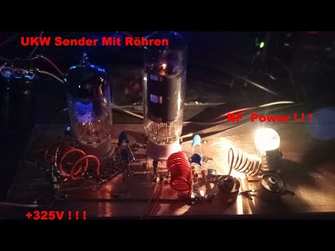 UKW Sender mit Leistung selber bauen 2 Röhren 6j1 / 6k4 ELH#231