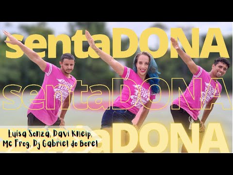 Luísa Sonza,Davi Kneip,Mc Frog,Dj Gabriel do Borel - sentaDONA| Z´DANCERS (Coreografia Dance Vídeo)