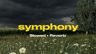 Download lagu Clean Bandit - Symphony slowed   Reverb Lyrics mp3