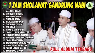 Download lagu SHOLAWAT GANDRUNG NABI FULL ALBUM TANPA IKLAN | TERBARU 2025 mp3