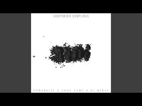 Gunpowder Dumplings (feat. DJ Nerve)