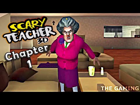 SCARY TEACHER 3D FULL Gameplay Walkthrough | Chapter 1 - Troubled Waters