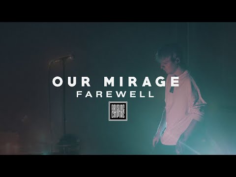 OUR MIRAGE - Farewell (OFFICIAL VIDEO)