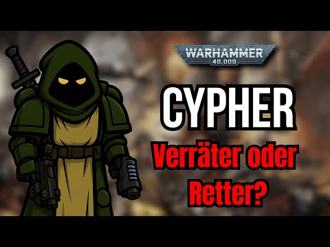 Why is everyone chasing this man? | Cypher – Angel of Shadows | Warhammer 40k Lore (German)