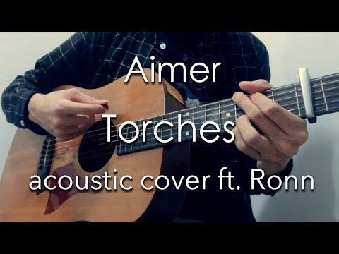 【TAB譜あり】Torches - Aimer (acoustic cover) feat. Ronn