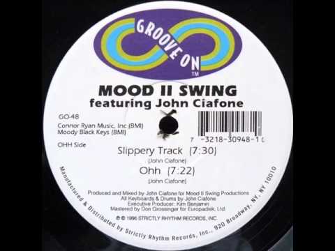 Mood II Swing ft. John Ciafone - Ohh