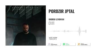 Khoren Levonyan - Pordzir Jptal (2022)