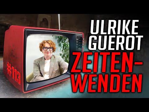 ULRIKE GUÉROT - ZEITENWENDEN