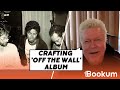 Rod Temperton S Writing Secrets For Michael Jackson John Robinson On Rock With You Off The Wall