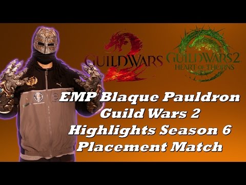 Guild Wars 2: EMP Blaque Pauldron Season 6 Ranked PVP Part 3