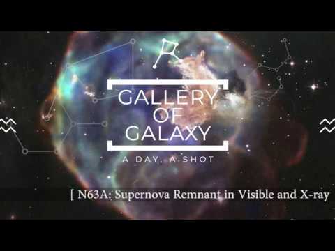 N63A: Supernova Remnant in Visible and X-ray / GALAXY GALLERY