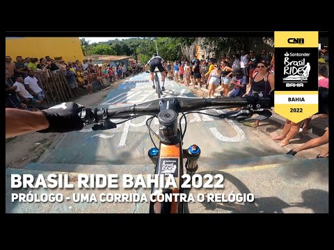 Brasil Ride Bahia 2022 - 1a Etapa Prólogo - Uma corrida contra o relógio | Café na Trilha