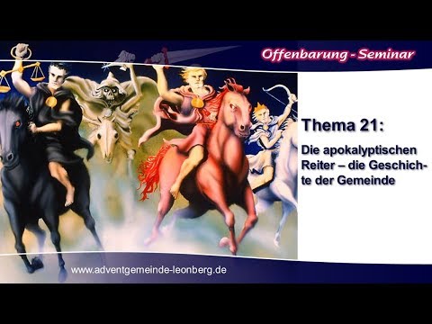 Offenbarung-Seminar - 21. Die apokalyptischen Reiter: Die Geschichte der Gemeinde - Olaf Schröer
