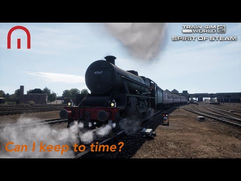 Train Sim World 2 - FIRST LOOK - Jubilee Express Service to Liverpool Lime Street - Spirit of Steam