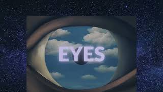 Eyes Music Video