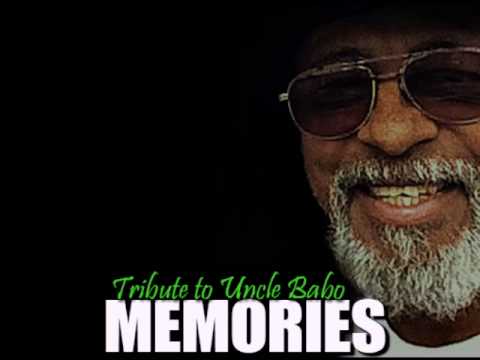 Memories - Tribute to Uncle Babo