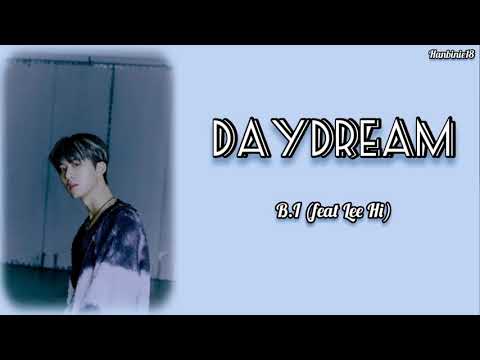 B.I - Daydream [feat Lee Hi] (vostfr)