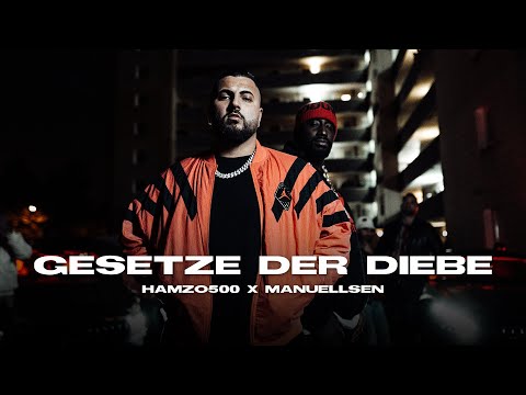 HAMZO500 FT. MANUELLSEN - GESETZE DER DIEBE (prod. by CHEKAA & DJ A.S.ONE) [Official Video]