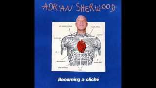 adrian sherwood - becoming a cliche - stop the bloodshed[almamegretta]