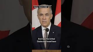 Carney Says War in Middle East Shows Failure of Global Order