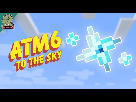 All The Mods 6 To the Sky EP69 | Crafting Our Irradiant Star!