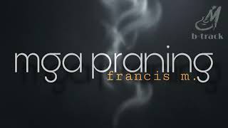MGA PRANING [ FRANCIS M. ] INSTRUMENTAL | MINUS ONE