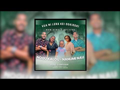 Vua Ni Leba Kei Dokidoki - Noqu Kalou - Nanumi Nau (Audio)
