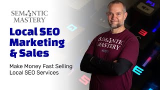 Make Money Fast Selling Local SEO Services