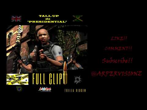 FULL CLIP   TALL UP aka PRESIDENTIAL (Official Audio)