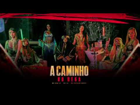 A CAMINHO DO BEGA | DJ PATRICK MUNIZ, MC DOM LP E MC L3