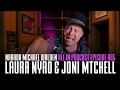 Laura Nyro & Joni Mitchell - NMW ALL IN Podcast Episode 5