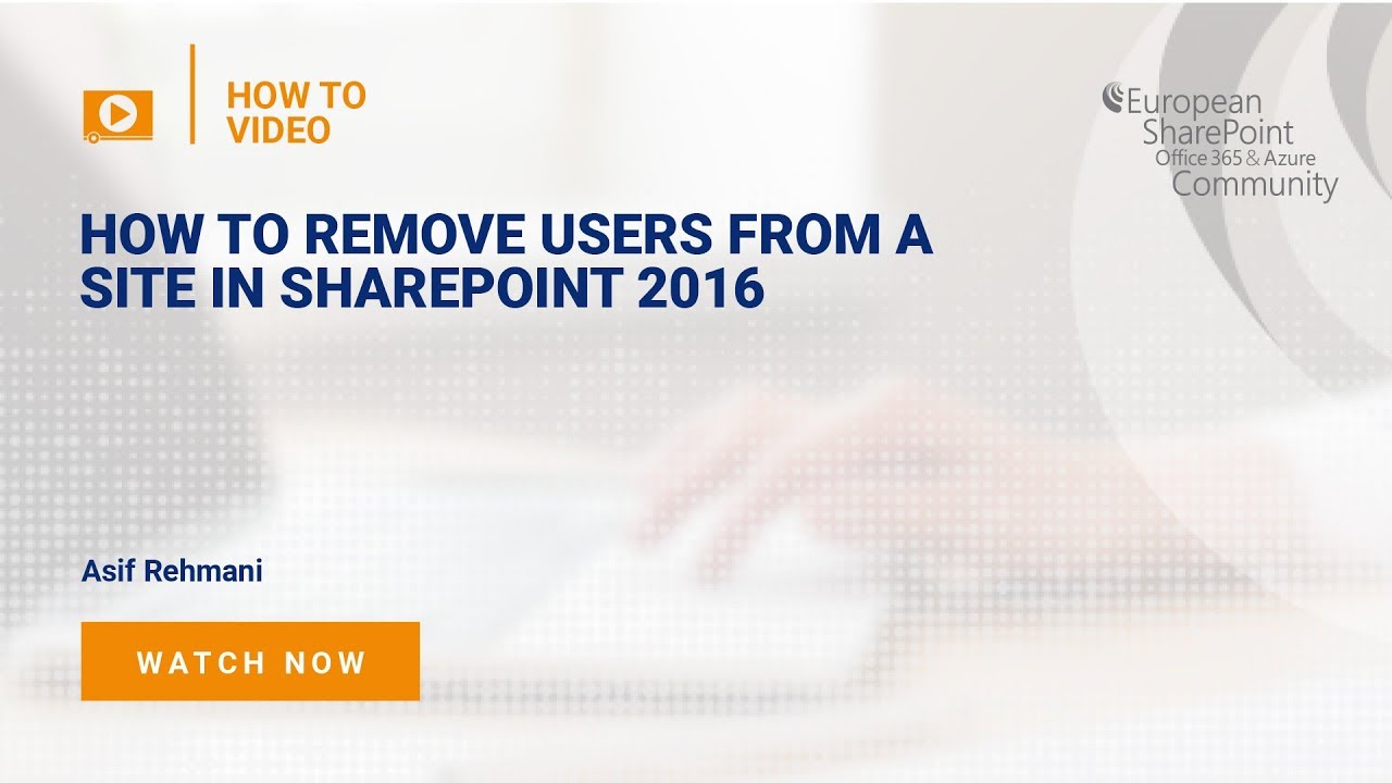 How to Remove Users from a Site in SharePoint 2016
