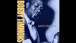Bobby Timmons - Easy Does It (Trio)