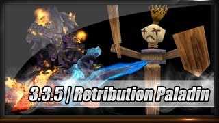 [Guide] - Paladin - Retribution Patch 3.3.5 - Rotation / Specs / Glyphs - Full HD