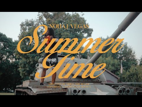 Nohaj Vegas  "Summer Time" (Official Video)