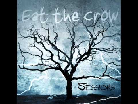 Eat The Crow - Harvest Moon