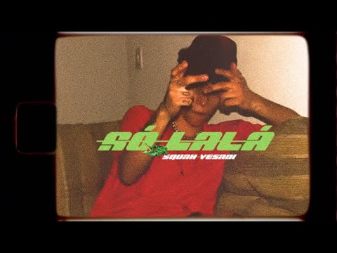 Squah Vesadi - " SÓ LALÁ 🐊 " (PROD. BGF.GALDINO) SHOT BY @PALMIADOX