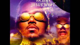 P.M. Dawn-Why God Love&#39;s You