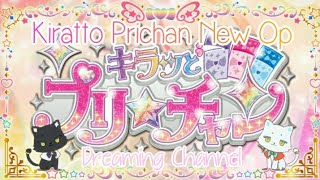 Dreaming☆Channel {kiratto prichan} | New Opening | Kagayaki Yume