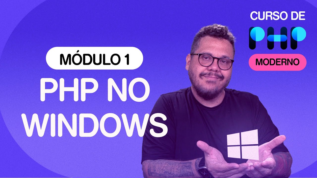 Seu servidor PHP no Windows - @CursoemVideo  de PHP - Gustavo Guanabara