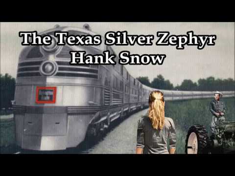 The Texas Silver Zephyr Hank Snow with Lyrics
