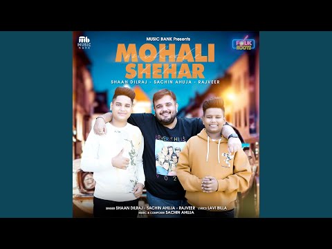 Mohali Shehar (Folk Roots)