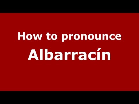 How to pronounce Albarracín (Colombian Spanish/Colombia)  - PronounceNames.com
