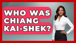 Download lagu Who Was Chiang Kai-shek? - History of Communism mp3