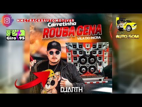CD Carretinha Rouba Cena Vila do Incra MA |  @djduarthoficial