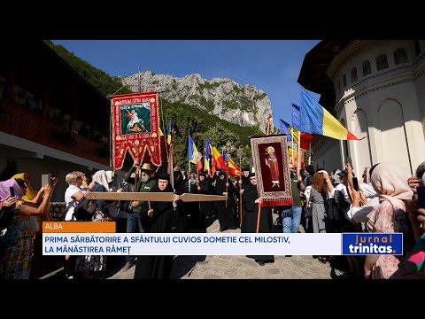 Prima sărbătorire a Sfântului Cuvios Dometie cel Milostiv, la Mănăstirea Râmeț