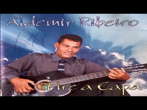 Tire A Capa - Aldemir Ribeiro