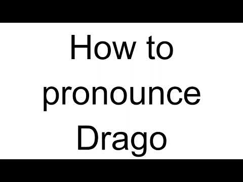 How to Pronounce Drago (Croatian)