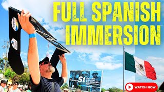 FULL SPANISH IMMERSION EXPERIENCE - Living like a local in Mexico