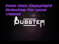 Free Non copyright Dubstep music for your video ...